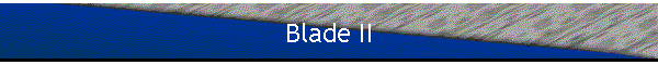 Blade II